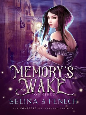cover image of Memory's Wake Omnibus: the Complete Illustrated YA Fantasy Series